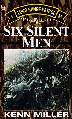 Six Silent Men, Book Two (101st LRP Rangers #2)