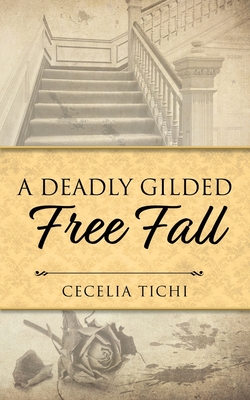 A Deadly Gilded Free Fall (The Roddy and Val Devere Gilded #4)
