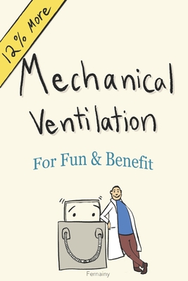 Mechanical Ventilation: For Fun and Benefit Cover Image