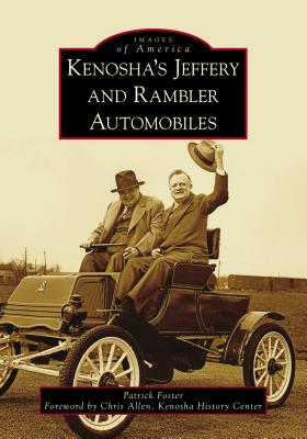 Kenosha's Jeffery & Rambler Automobiles (Images of America) Cover Image