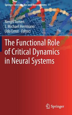 The Functional Role of Critical Dynamics in Neural Systems Cover Image