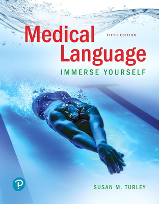 Medical Language: Immerse Yourself Plus Mylab Medical Terminology with Pearson Etext--Access Card Package [With Access Code] Cover Image