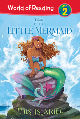 Little Mermaid: This Is Ariel (World of Reading Level 2 Set 4)