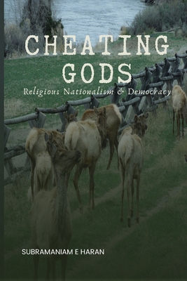 Cheating Gods: Religious Nationalism & Democracy Cover Image