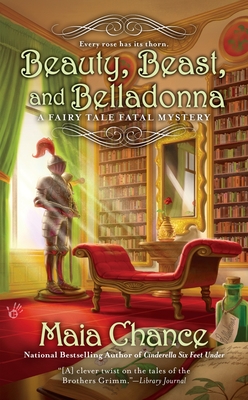 Cover for Beauty, Beast, and Belladonna (A Fairy Tale Fatal Mystery #3)