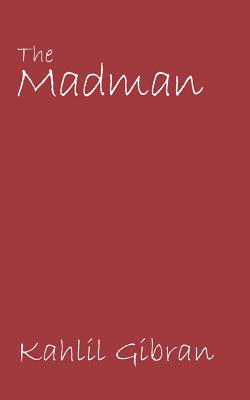 The Madman By Kahlil Gibran Cover Image