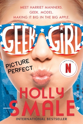 Geek Girl: Picture Perfect Cover Image