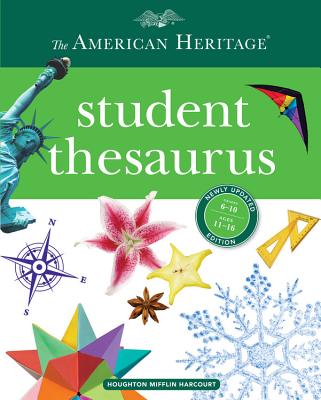 The American Heritage Student Thesaurus By Paul Hellweg, Joyce LeBaron, Susannah LeBaron Cover Image