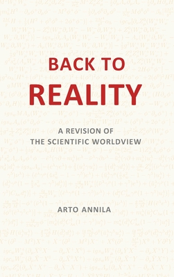 Back to Reality By Arto Annila Cover Image