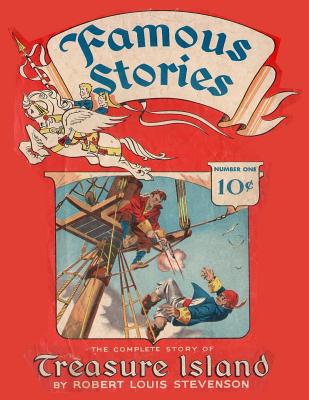 TREASURE ISLAND (comic book) (Famous Stories Book #1)