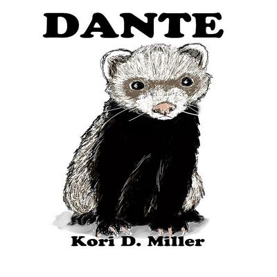 Dante By Larry Miller (Editor), Kori D. Miller Cover Image