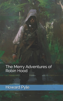 The Merry Adventures of Robin Hood