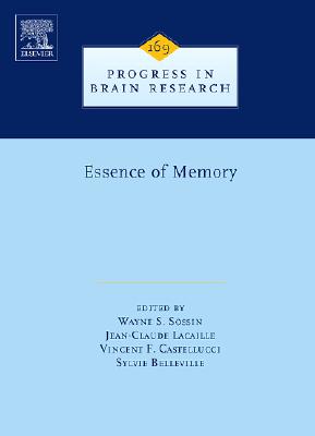 Essence of Memory: Volume 169 (Progress in Brain Research #169) Cover Image
