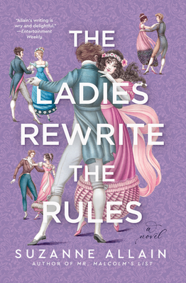 The Ladies Rewrite the Rules By Suzanne Allain Cover Image