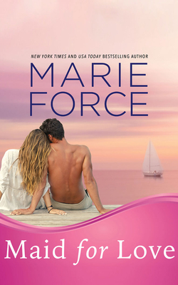 Cover for Maid for Love (McCarthys of Gansett Island)