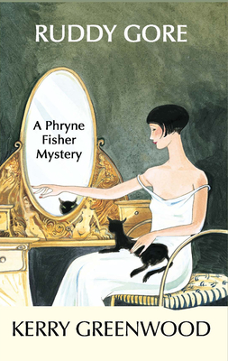 Ruddy Gore (Phryne Fisher Mysteries #7) Cover Image