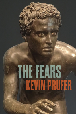 The Fears By Kevin Prufer Cover Image