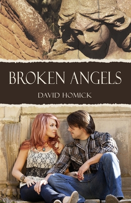 Broken Angels By David Homick Cover Image