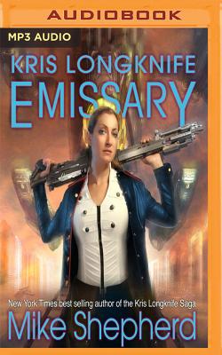 Emissary (Kris Longknife #15)