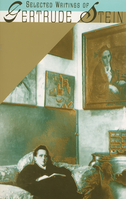 Selected Writings of Gertrude Stein By Gertrude Stein Cover Image