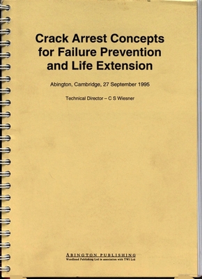 Crack Arrest Concepts for Failure Prevention and Life Extension Cover Image