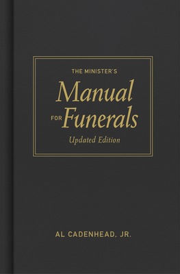 The Minister's Manual for Funerals, Updated Edition By  Jr. Cadenhead, Al Cover Image
