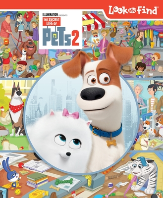 Illumination Presents the Secret Life of Pets 2 (Look and Find) Cover Image