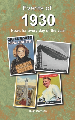 Events of 1930: news for every day of the year Cover Image