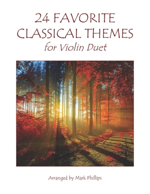 24 Favorite Classical Themes for Violin Duet Cover Image