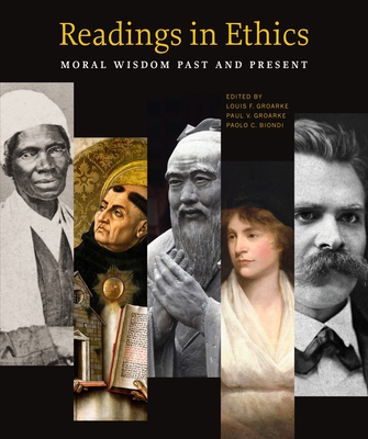 Readings in Ethics: Moral Wisdom Past and Present Cover Image