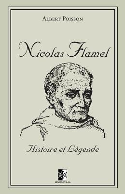 Nicolas Flamel: Histoire et Légende Cover Image