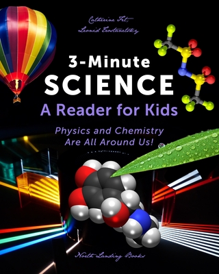 3-Minute Science: A Reader for Kids By Catherine Fet Cover Image