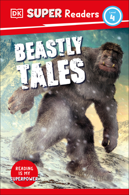 DK Super Readers Level 4 Beastly Tales By DK Cover Image