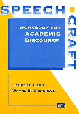 Speechcraft: Workbook for Academic Discourse (Michigan Series In English For Academic & Professional Purposes)