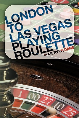 London to Las Vegas Playing Roulette Cover Image