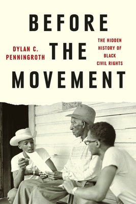 Before the Movement: The Hidden History of Black Civil Rights Cover Image