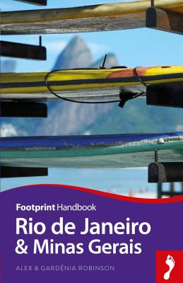 Rio de Janeiro & Minas Gerais (Footprint - Handbooks) By Alex Robinson Cover Image