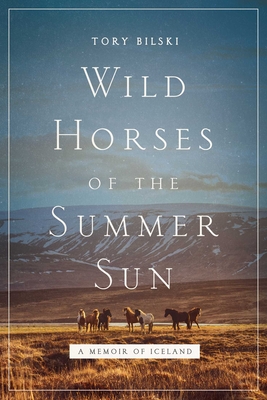 Cover for Wild Horses of the Summer Sun