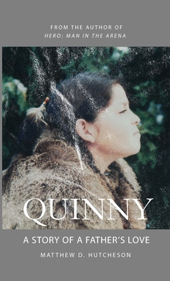 Quinny: A Story of a Father's Love Cover Image