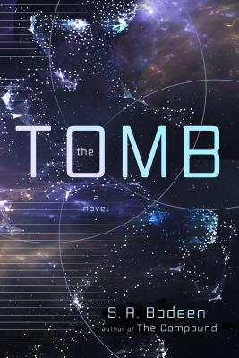 The Tomb: A Novel By S. A. Bodeen Cover Image