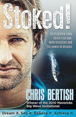 Stoked!: An Inspiring Story about Courage, Determination and the Power of Dreams Cover Image