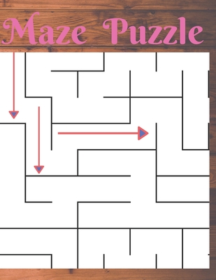 Maze Puzzle: wander explore the maze puzzle from moderate to tough levels for fun stress relief and relaxation, 150 mazes for adult Cover Image