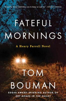 Fateful Mornings: A Henry Farrell Novel (The Henry Farrell Series #2)