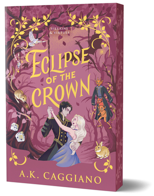 Eclipse of the Crown (Deluxe Edition): A Novel (Villains & Virtues)