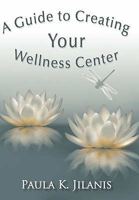 A Guide to Creating Your Wellness Center Cover Image