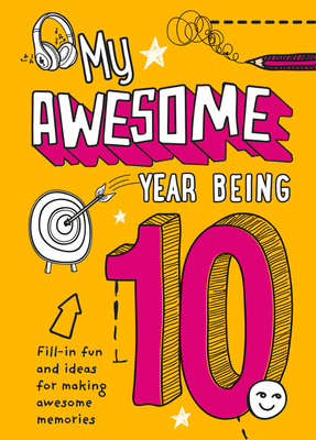 My Awesome Year Being 10 Cover Image