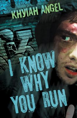 I Know Why You Run Cover Image