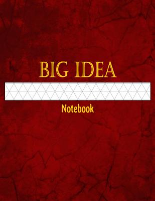 Big Idea Notebook: 1/2 Inch Isometric Graph Ruled By Sematol Books Cover Image