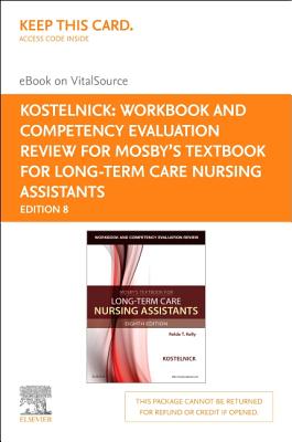 Workbook and Competency Evaluation Review for Mosby's Textbook for Long-Term Care Nursing Assistants - Elsevier eBook on Vitalsource (Retail Access Ca Cover Image