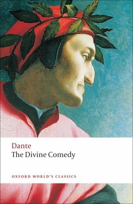 The Divine Comedy (Oxford World's Classics) By Dante Alighieri, C. H. Sisson (Translator), David H. Higgins (Editor) Cover Image